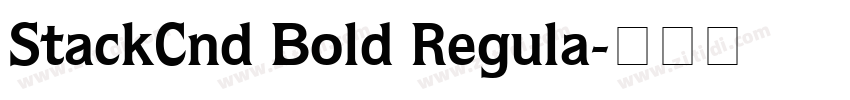 StackCnd Bold Regula字体转换